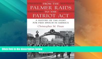 Must Have PDF  From the Palmer Raids to the Patriot Act: A History of the Fight for Free Speech in