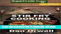 Ebook Stir Fry Cooking: Over 80 Quick   Easy Gluten Free Low Cholesterol Whole Foods Recipes full