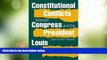 Big Deals  Constitutional Conflicts between Congress and the President  Full Read Most Wanted