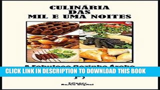 Best Seller CulinÃ¡ria das Mil e Uma Noites: A Fabulosa Cozinha Ã�rabe (Portuguese Edition) Free