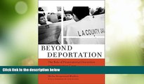 Big Deals  Beyond Deportation: The Role of Prosecutorial Discretion in Immigration Cases