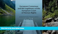 Deals in Books  European Consensus and the Legitimacy of the European Court of Human Rights  READ