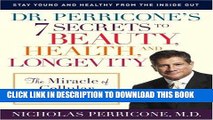 Best Seller Dr. Perricone s 7 Secrets to Beauty, Health, and Longevity: The Miracle of Cellular