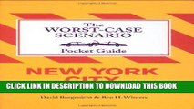 Ebook The Worst-Case Scenario Pocket Guide: New York City (Worst-Case Scenario Pocket Guides) Free