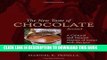 [PDF] The New Taste of Chocolate, Revised: A Cultural   Natural History of Cacao with Recipes Full