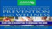 Best Seller American Medical Association Complete Guide to Prevention and Wellness: What You Need