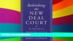 Must Have  Rethinking the New Deal Court: The Structure of a Constitutional Revolution  READ Ebook