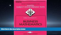Choose Book DSST Business Mathematics (Passbooks) (DANTES SUBJECT STANDARDIZED TESTS (DANTES))