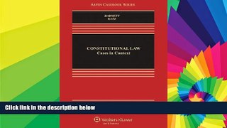 Full [PDF]  Constitutional Law: Cases in Context, Second Edition (Aspen Casebook)  Premium PDF