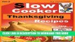 Best Seller Slow Cooker Thanksgiving Recipes:: Easy Crock Pot Recipes for Thanksgiving (2) Free Read