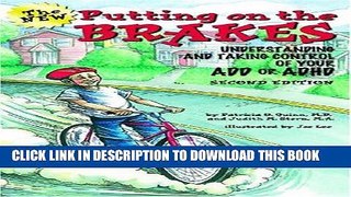 Best Seller Putting on the Brakes: Understanding and Taking Control of Your ADD and ADHD Free Read