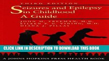 Best Seller Seizures and Epilepsy in Childhood: A Guide (Johns Hopkins Press Health Books