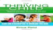 Best Seller The Thriving Child: Parenting Successfully through Allergies, Asthma and Other Common