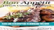 Best Seller Bon Appetit - French Cuisine and Recipes Free Read