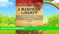 Books to Read  A March of Liberty: A Constitutional History of the United States, Volume 2, From