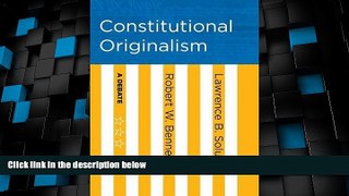 Big Deals  Constitutional Originalism: A Debate  Full Read Best Seller