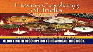 Best Seller Home Cooking of India: Recipes from the Indian Cultural Society of Urbana-Champaign