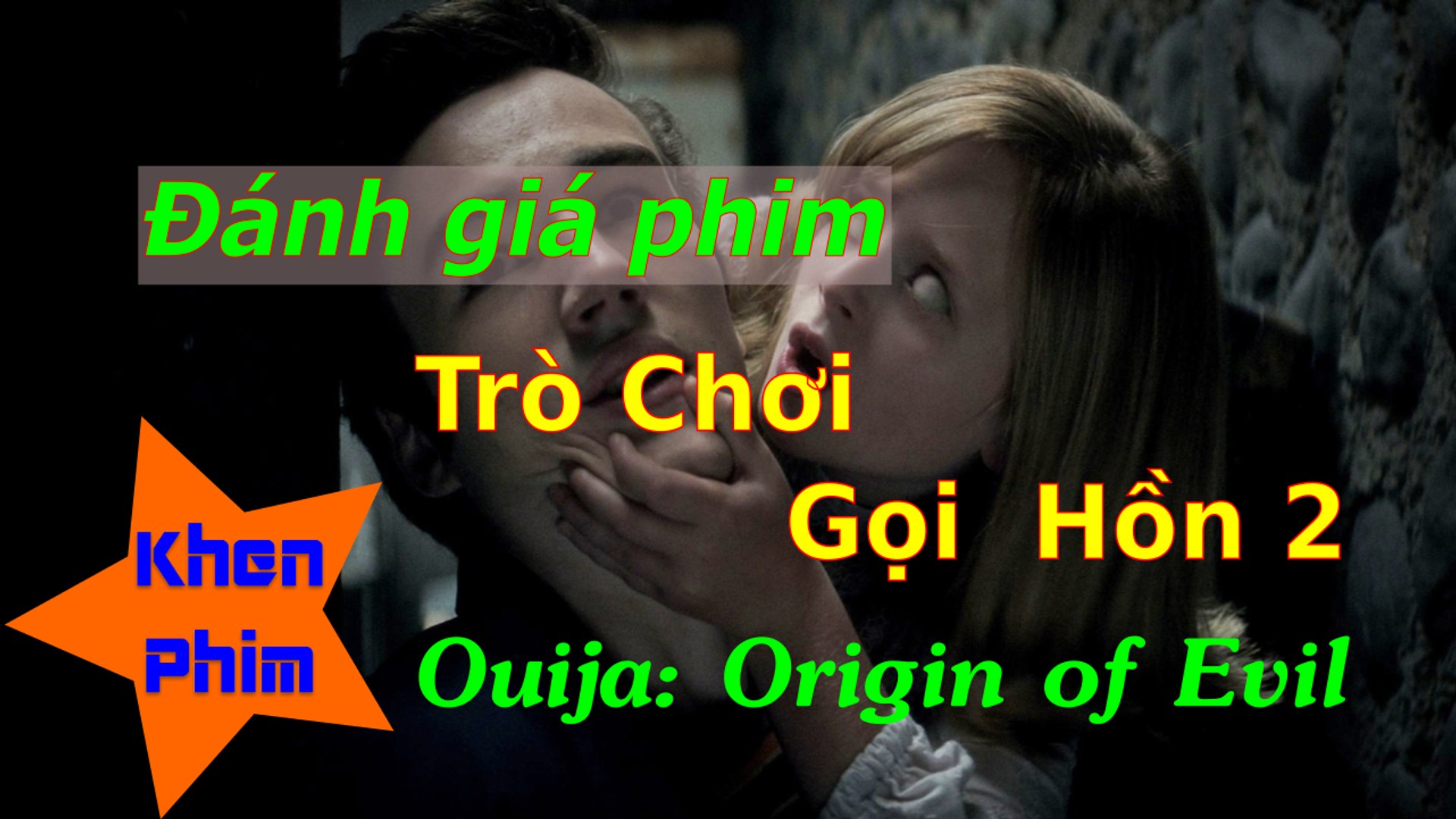 ⁣Khen Phim - Review phim Ouija: Origin of Evil - Trò Chơi Gọi Hồn 2 - kinh dị chưa đủ đô