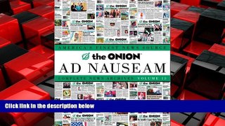 READ book  The Onion Ad Nauseam: Complete News Archives, Volume 13  FREE BOOOK ONLINE