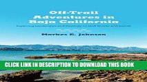 Read Now Off-Trail Adventures in Baja California: Exploring Landscapes and Geology on Gulf Shores