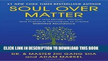 Best Seller Soul Over Matter: Ancient and Modern Wisdom and Practical Techniques to Create