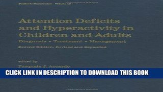 Best Seller Attention Deficits and Hyperactivity in Children and Adults: Diagnosis, Treatment, and