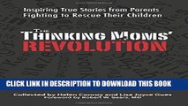 Best Seller The Thinking Moms  Revolution: Autism beyond the Spectrum: Inspiring True Stories from