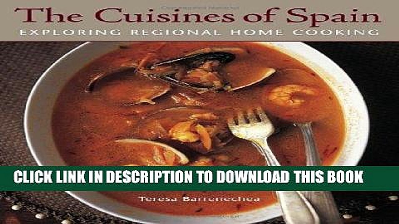 [PDF] The Cuisines of Spain: Exploring Regional Home Cooking Popular Online