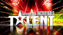 L'AFRIQUE A UN INCROYABLE TALENT - LA QUOTIDIENNE #7