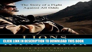 Best Seller Lions of Kandahar: The Story of a Fight Against All OddsÂ Â  [LIONS OF KANDAHAR]