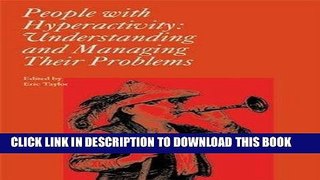 Best Seller People with Hyperactivity: Understanding and Managing Their Problems (Clinics in