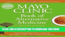 Best Seller Mayo Clinic Book of Alternative Medicine, 2nd Edition (Updated and Expanded):