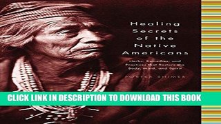 Ebook Healing Secrets of the Native Americans: Herbs, Remedies, and Practices That Restore the