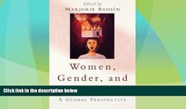 Big Deals  Women, Gender, and Human Rights: A Global Perspective  Full Read Most Wanted