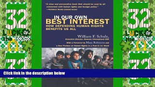 Big Deals  In Our Own Best Interest: How Defending Human Rights Benefits Us All  Best Seller Books
