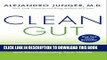Best Seller Clean Gut: The Breakthrough Plan for Eliminating the Root Cause of Disease and