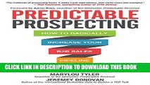 [PDF] Predictable Prospecting: How to Radically Increase Your B2B Sales Pipeline Full Collection