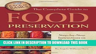 [PDF] The Complete Guide to Food Preservation: Step-by-step Instructions on How to Freeze, Dry,