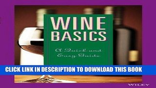 [PDF] Wine Basics: A Quick and Easy Guide Popular Collection