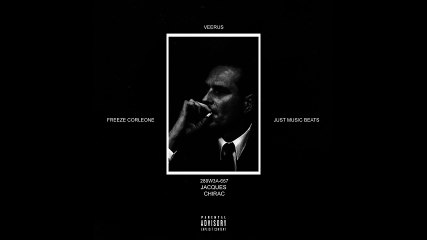 Veerus  - Jacques Chirac feat Freeze Corleone