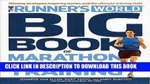 Read Now Runner s World Big Book of Marathon and Half-Marathon Training: Winning Strategies,