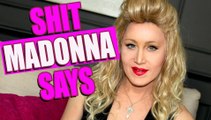 Shit Madonna Says (Besteiras que a Madonna Fala) | Charlie Hides Português