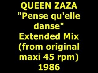 QUEEN ZAZA  "Pense qu'elle danse"  Maxi 45 rpm