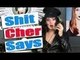 Shit Cher says (Cher dice... chorradas) | Charlie Hides Español
