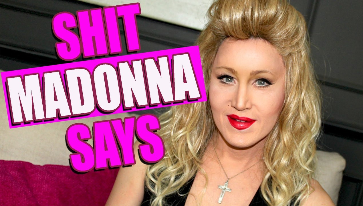 Shit Madonna Says (Mist,den Madonna erzählt) | Charlie Hides Deutsch