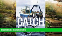 Full [PDF]  The Catch: How Fishing Companies Reinvented Slavery and Plunder the Oceans  Premium