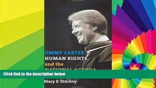 Full [PDF]  Jimmy Carter, Human Rights, and the National Agenda (Presidential Rhetoric and