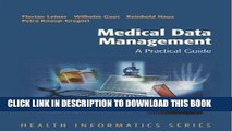 [DOWNLOAD] PDF Medical Data Management: A Practical Guide (Health Informatics) [Paperback] [2003]