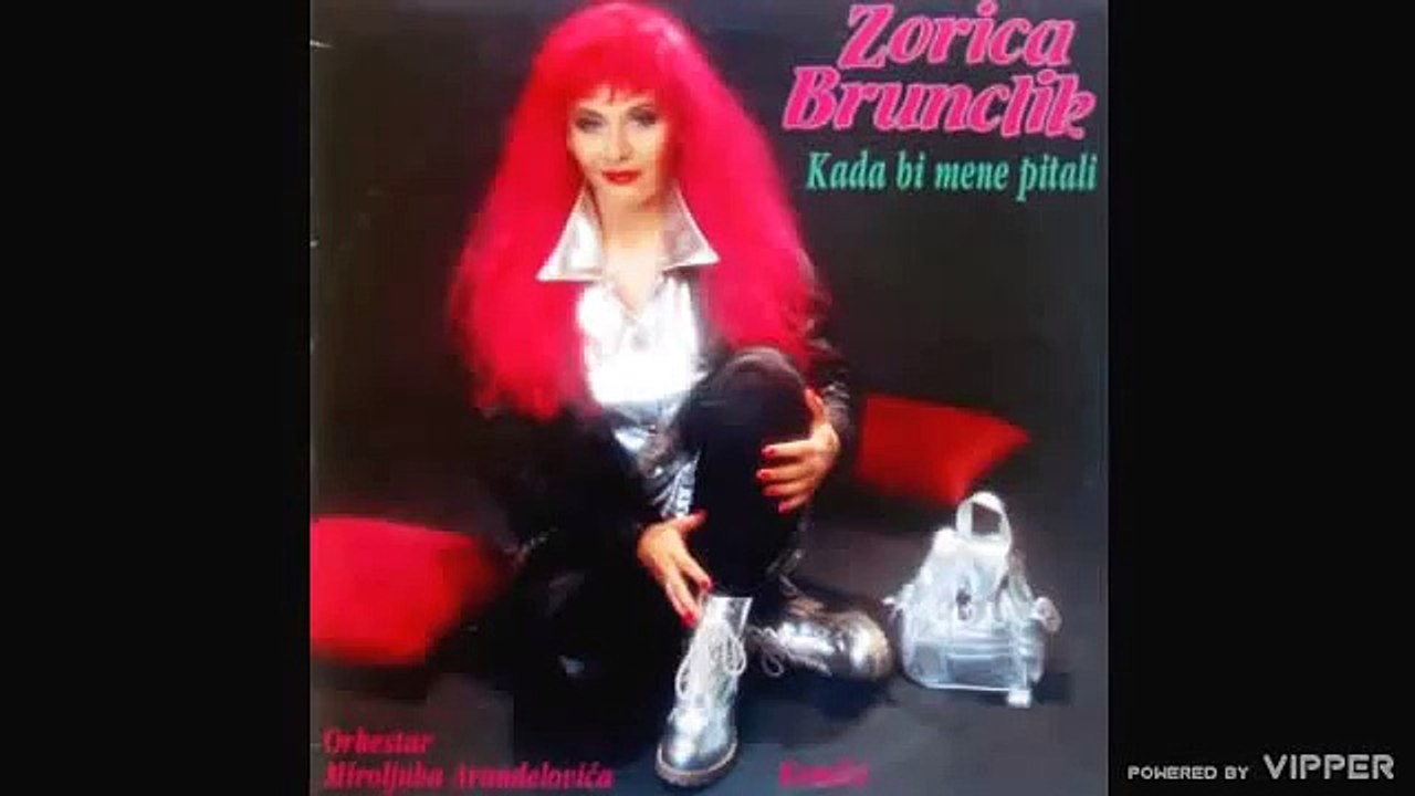 Zorica Brunclik - Tamo gde si ti