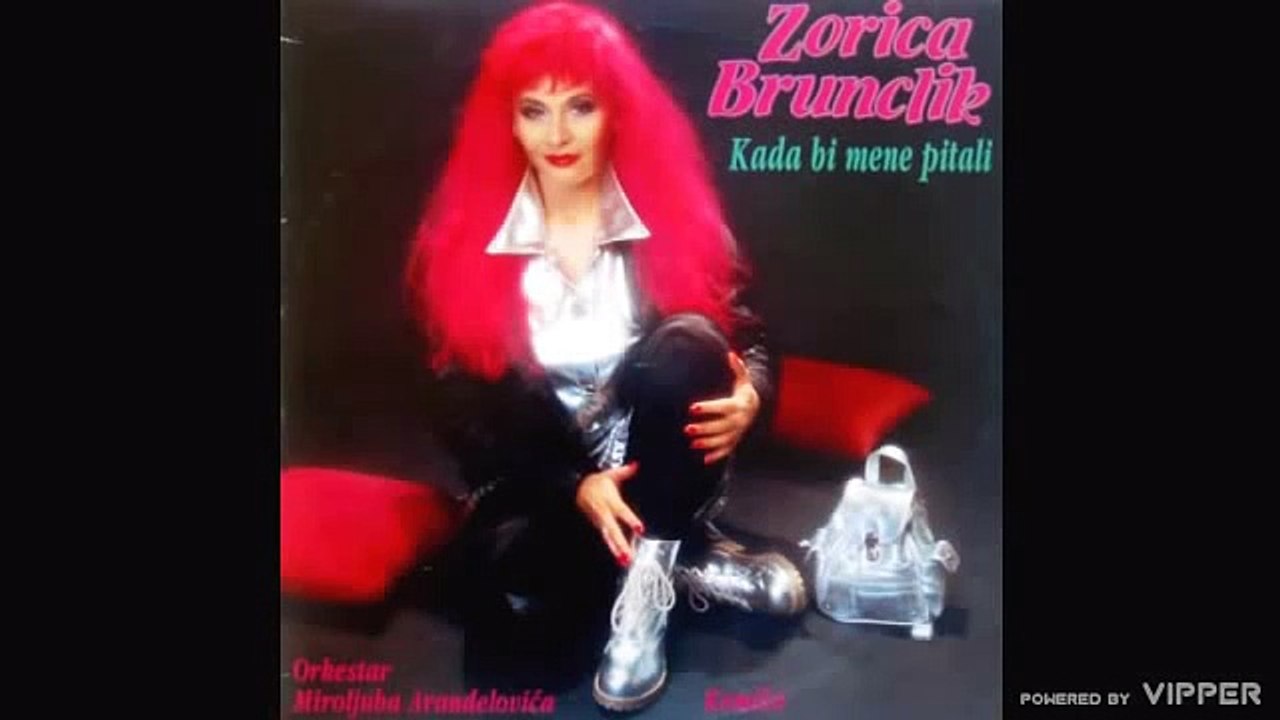Zorica Brunclik - Hocu da budem lepa za tebe